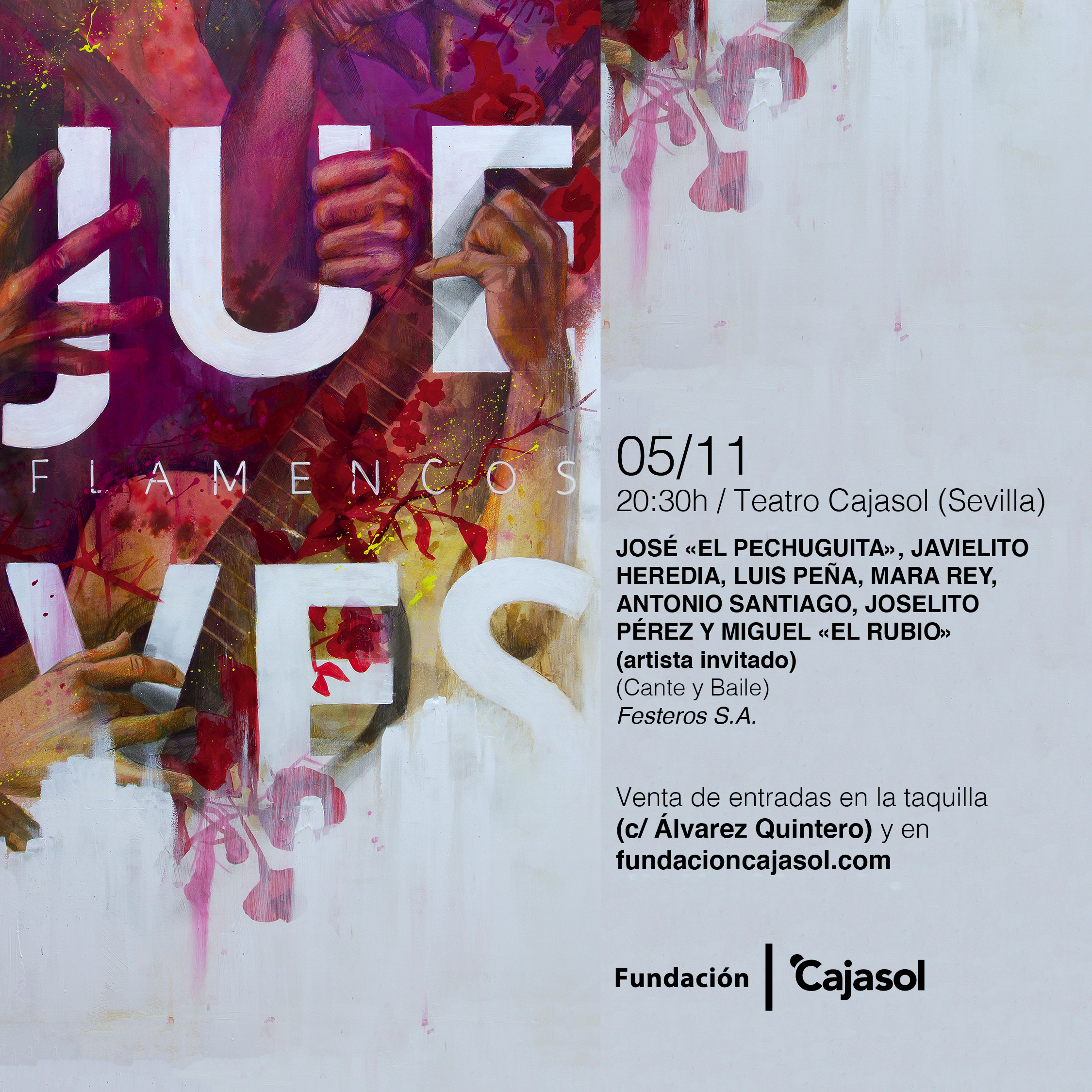 JOSÉ «EL PECHUGUITA», JAVIELITO HEREDIA, LUIS PEÑA, MARA REY, ANTONIO SANTIAGO, JOSELITO PÉREZ Y MIGUEL «EL RUBIO» (artista invitado)(Cante y baile)
