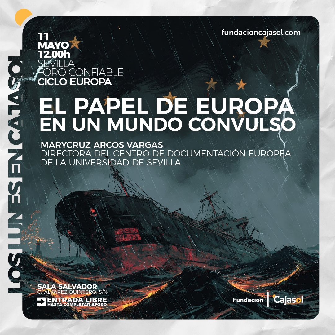 Cartel promocional de una charla: 'El papel de Europa en un mundo convulso' con un barco naufragando en una tormenta, datos del evento y logotipos en la esquina.