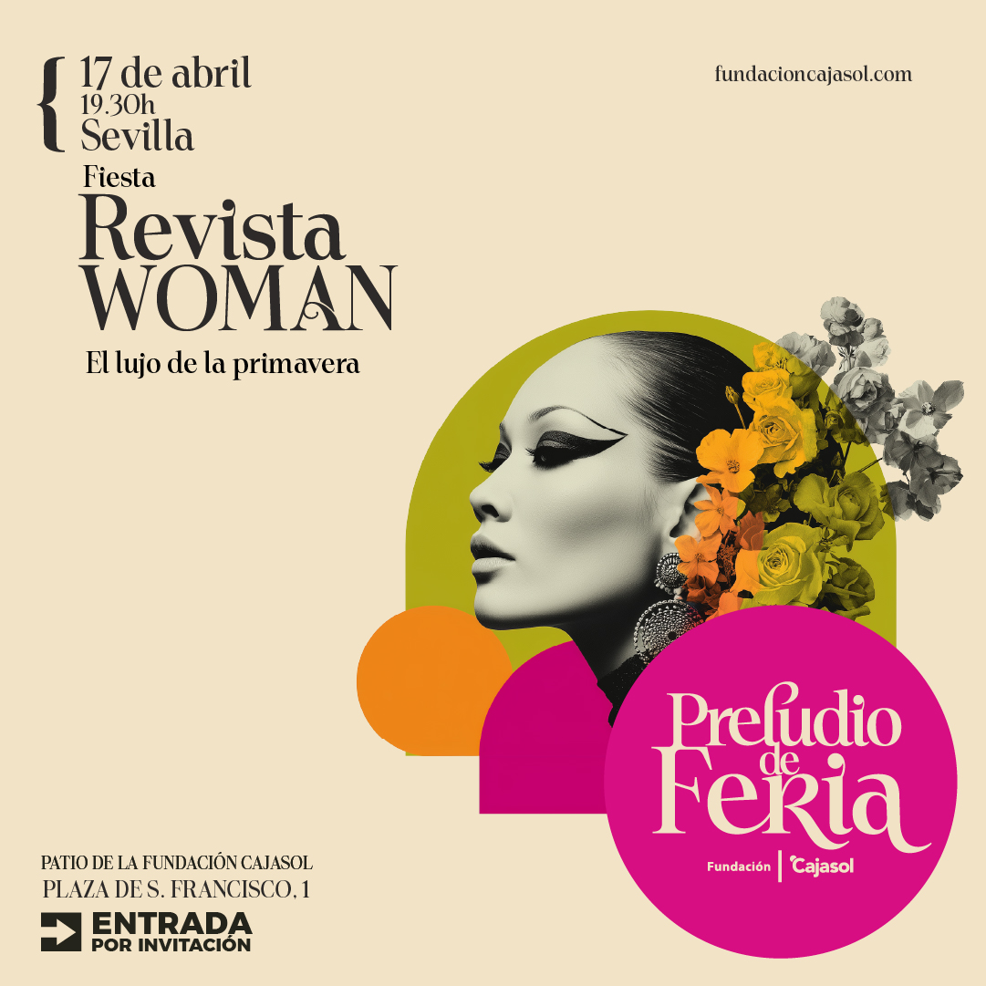 FIESTA REVISTA WOMAN. EL LUJO DE LA PRIMAVERA