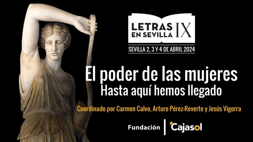 Letras en Sevilla IX: «El poder de las mujeres»