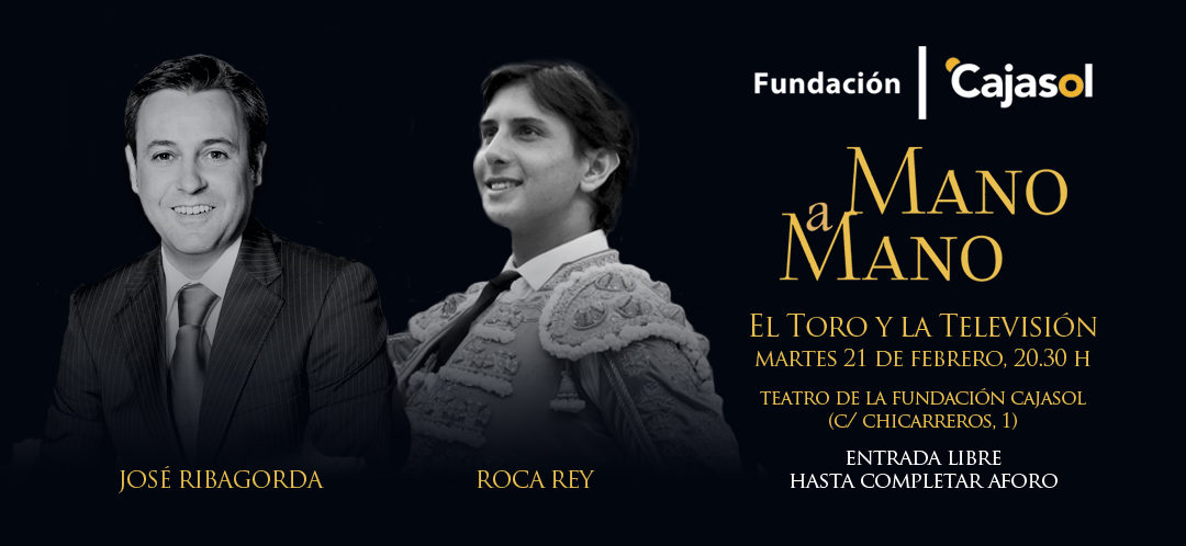 José Ribagorda y Roca Rey, ‘Mano a Mano’ el 21 de febrero en la Fundación Cajasol