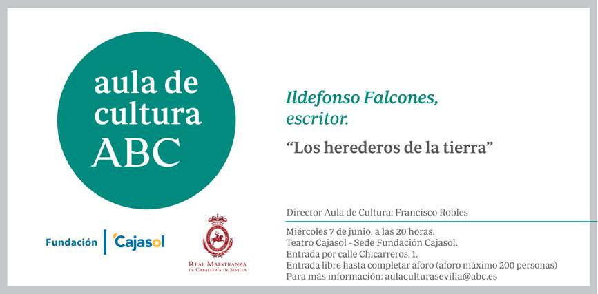 Invitación para el Aula de Cultura de ABC de Sevilla con Ildefonso Falcones