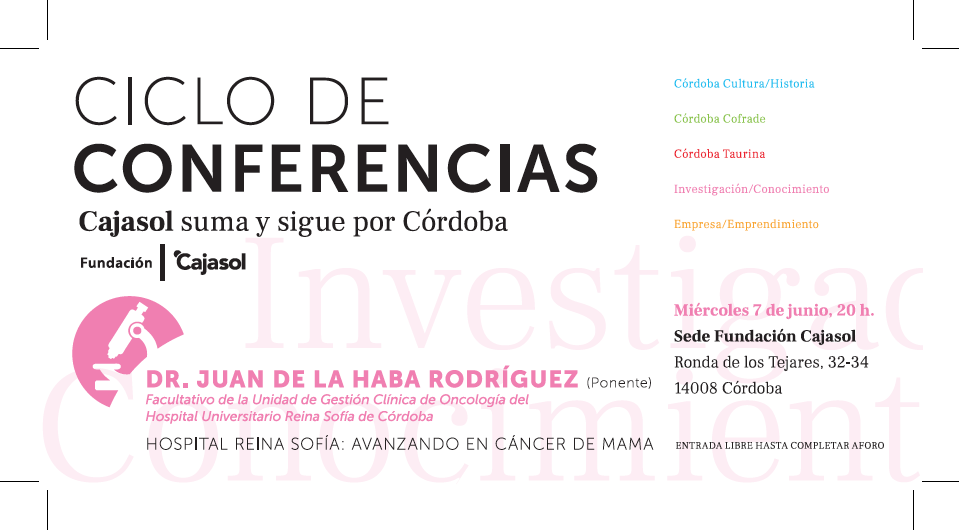Invitación al ciclo de conferencias 'Cajasol suma y sigue por Córdoba' con el Dr. Juan de la Haba