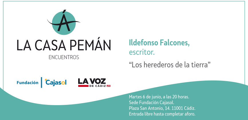 Invitación para los 'Encuentros en la Casa Pemán', con Ildefonso Falcones