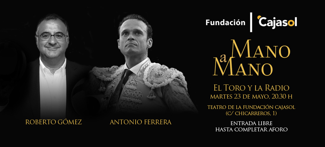 Invitación para el Mano a Mano 'El toro y la radio' en la Fundación Cajasol