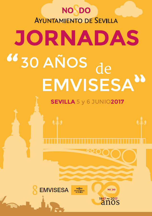 Cartel de las jornadas '30 años de Emvisesa' en la Fundación Cajasol