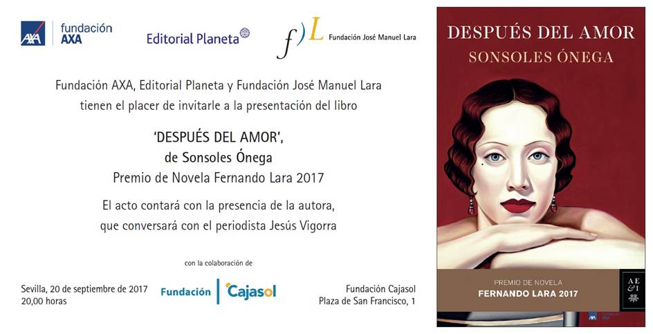 Invitación a la presentación de libro 'Después del amor', de Sonsoles Ónega, en la Fundación Cajasol