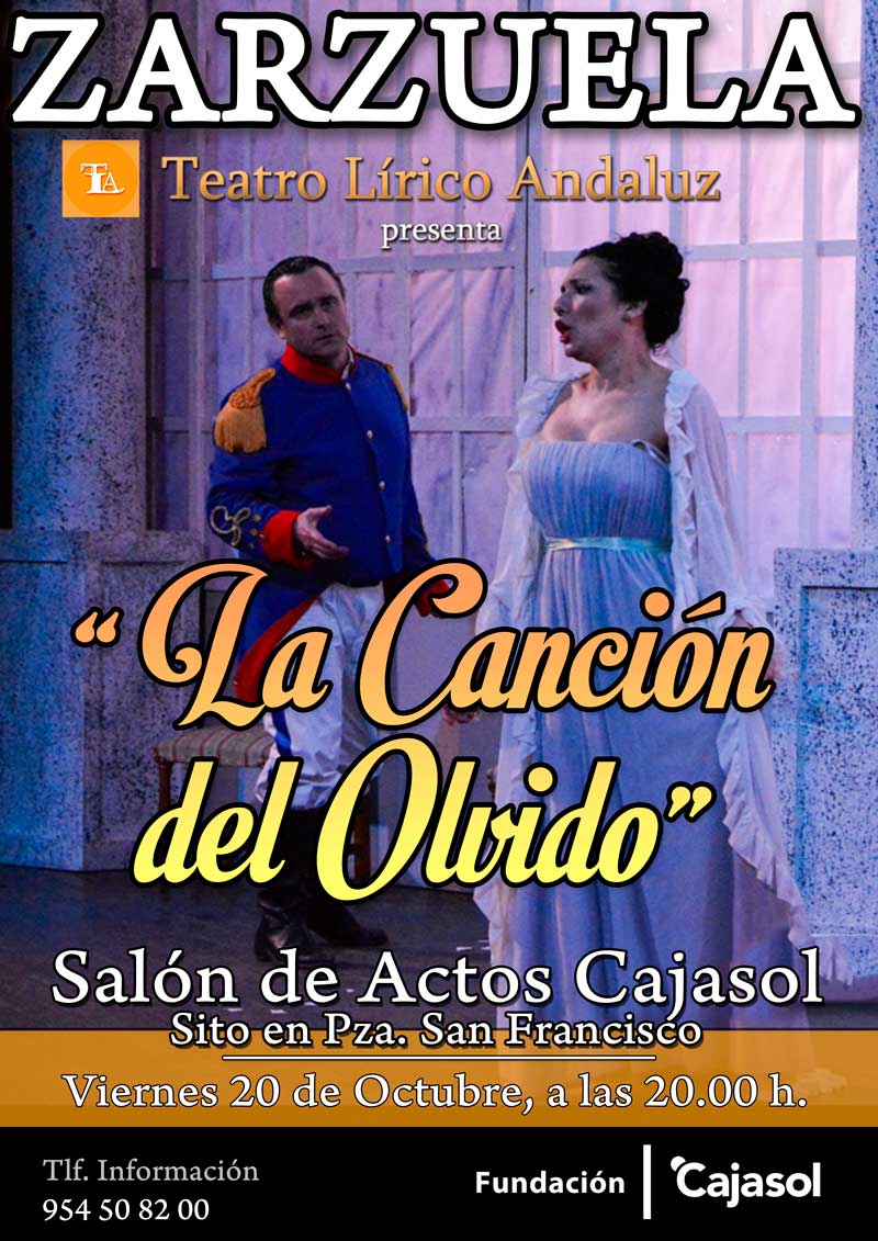 Cartel de la zarzuela 'La canción del olvido' en la Fundación Cajasol