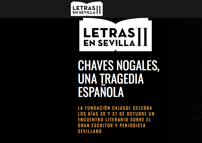 Cartel del II ciclo Letras en Sevilla con Chaves Nogales como protagonista