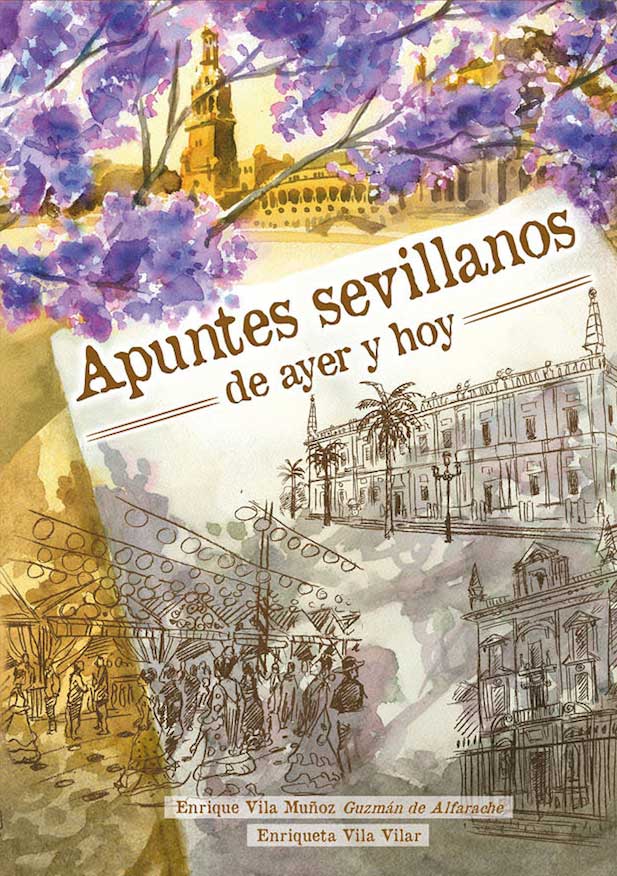 Portada del libro 'Apuntes sevillanos de ayer y hoy'