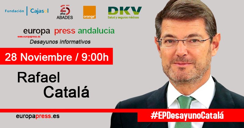 Anuncio del Desayuno Informativo de Europa Press con el ministro de Justicia, Rafael Catalá, en la Fundación Cajasol