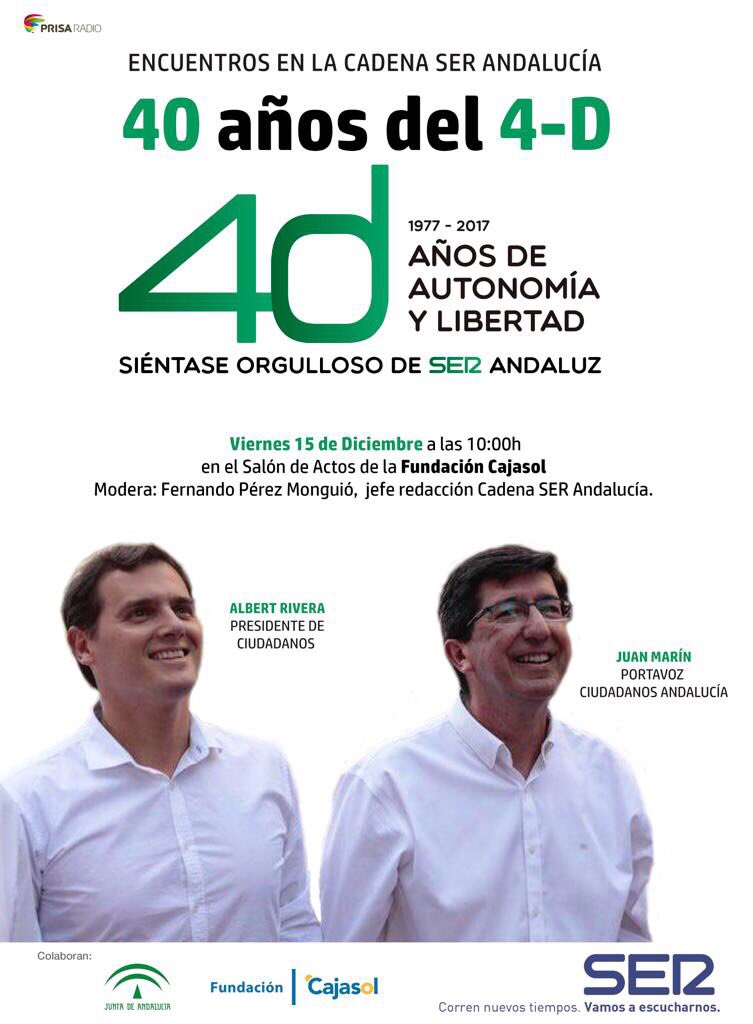 Cartel del Encuentros LA SER '40 años del 4 de diciembre' con Albert Rivera y Juan Marín, de Ciudadanos