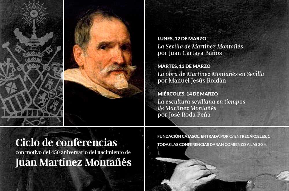 Cartel del ciclo de conferencias sobre Martínez Montañés en la Fundación Cajasol