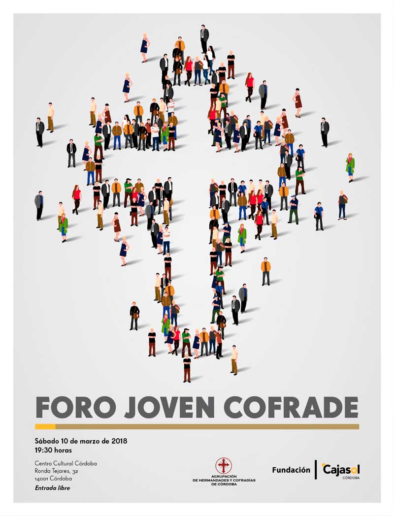 Cartel del Foro Joven Cofrade 2018 en la Fundación Cajasol (Córdoba)