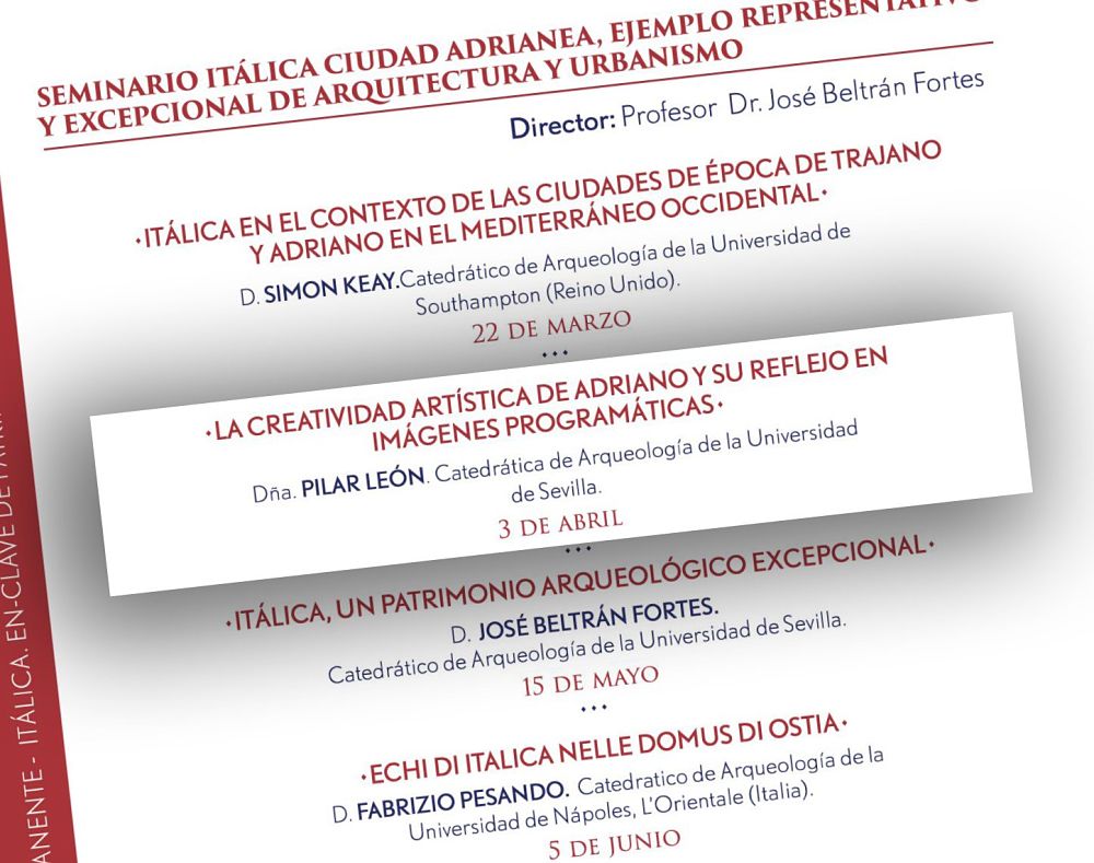 Invitación a la conferencia de Pilar León en el seminario dedicado a Itálica como Patrimonio Artístico