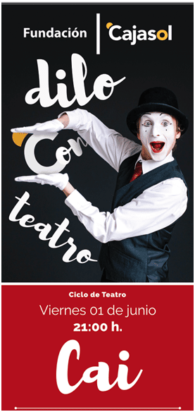 Cartel del ciclo 'Dilo con Teatro' con la representación de 'Cai'