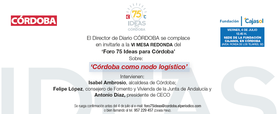 Invitación a la VI Mesa redonda del Foro '75 ideas para Córdoba'