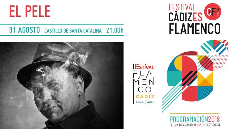 Cartel de la actuación de El Pele en el II Estival Flamenco Cádiz