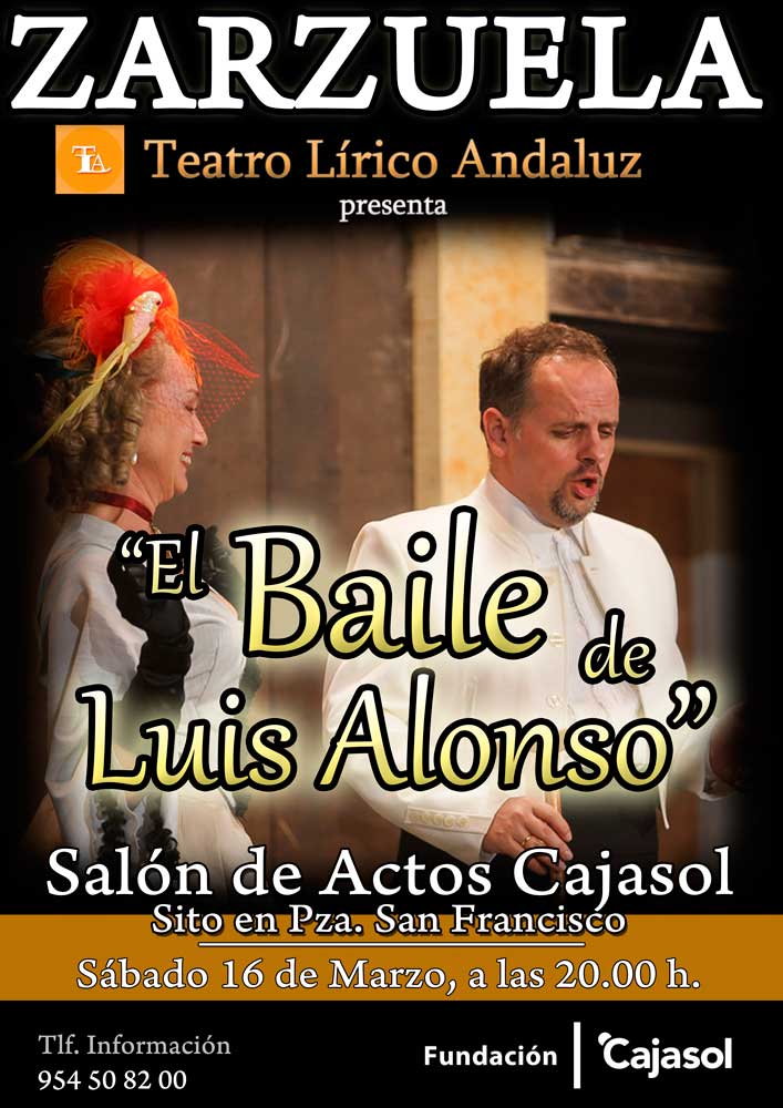 Cartel de la zarzuela 'El Baile de Luis Alonso' en Sevilla