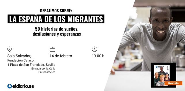 Cartel de la mesa redonda sobre 'La España de los migrantes' en la Fundación Cajasol