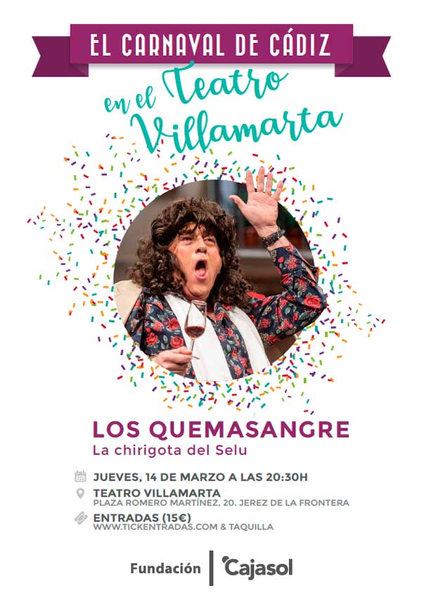 Cartel de la actuación de 'Los Quemasangre', chirigota de 'El Selu', en el Teatro Villamarta de Jerez