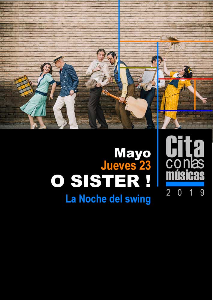 Cartel del ciclo cita con las músicas 2019 con la actuación de O Sister