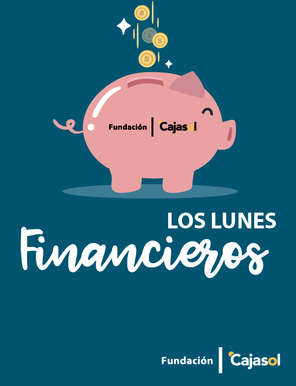 Cartel de 'Los Lunes Financieros' en la Fundación Cajasol