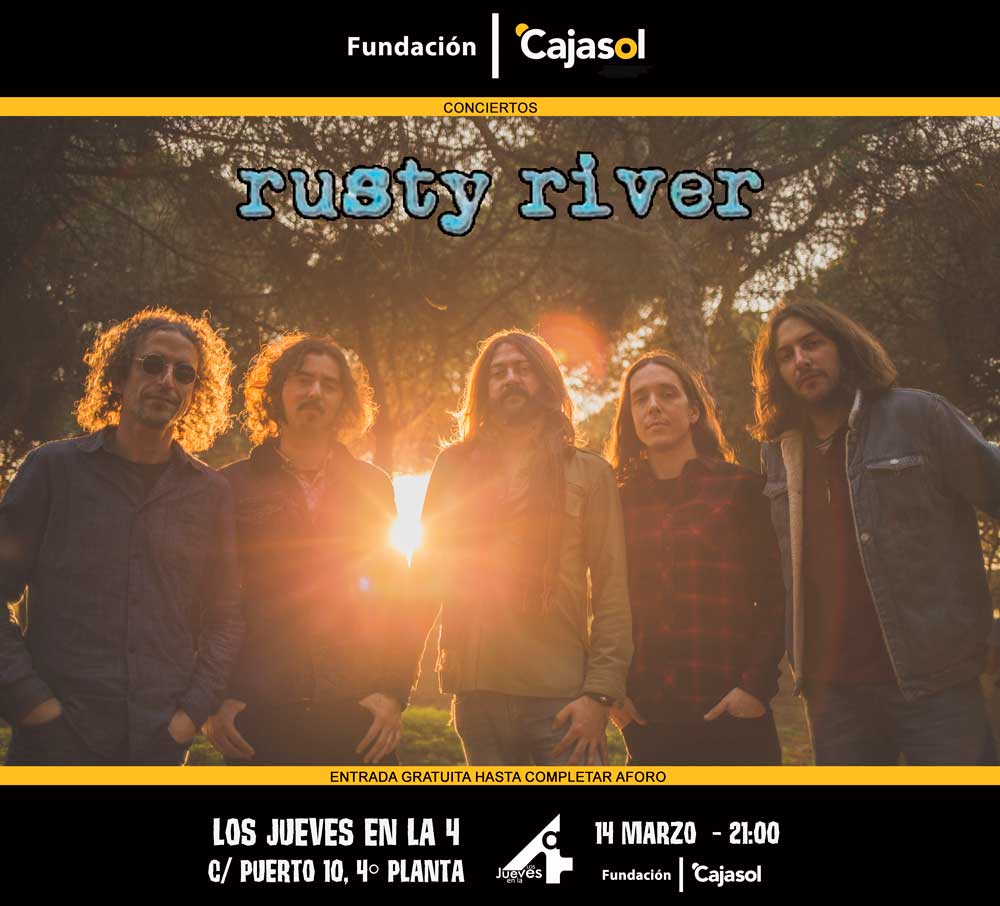 Cartel de la actuación de Rusty River en 'Los Jueves en la Cuarta' de la Fundación Cajasol en Huelva