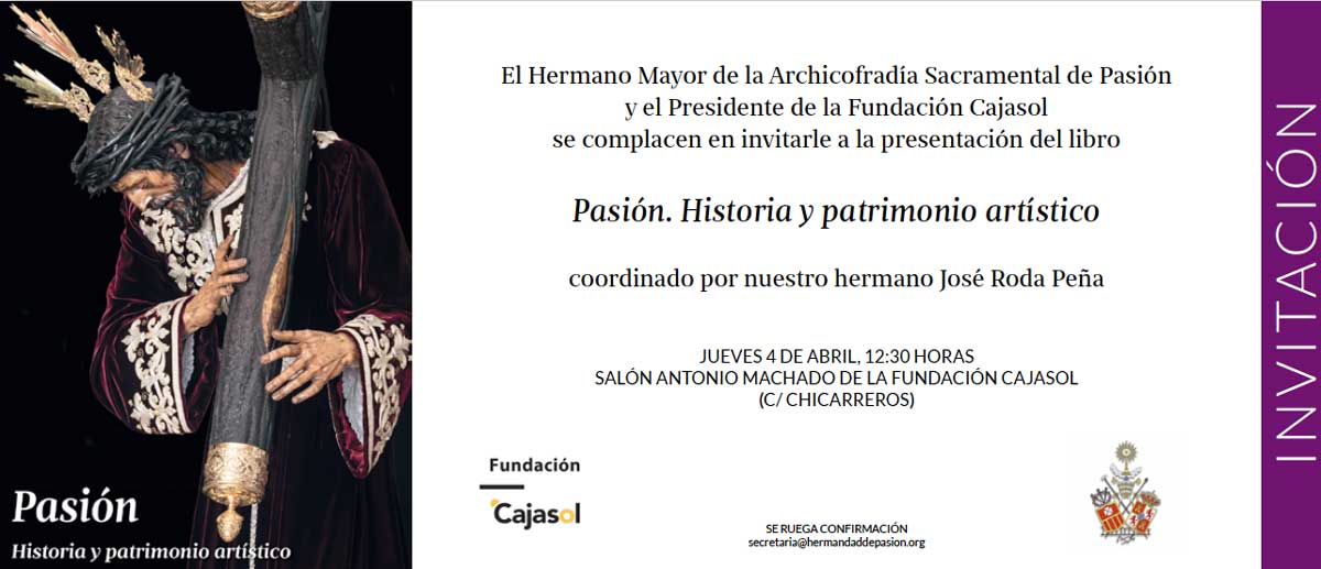 Invitación para la presentación del libro 'Pasión. Historia y patrimonio artístico' en la Fundación Cajasol