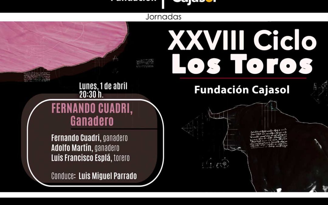 El XXVIII Ciclo Los Toros homenajea al ganadero Fernando Cuadri en Huelva