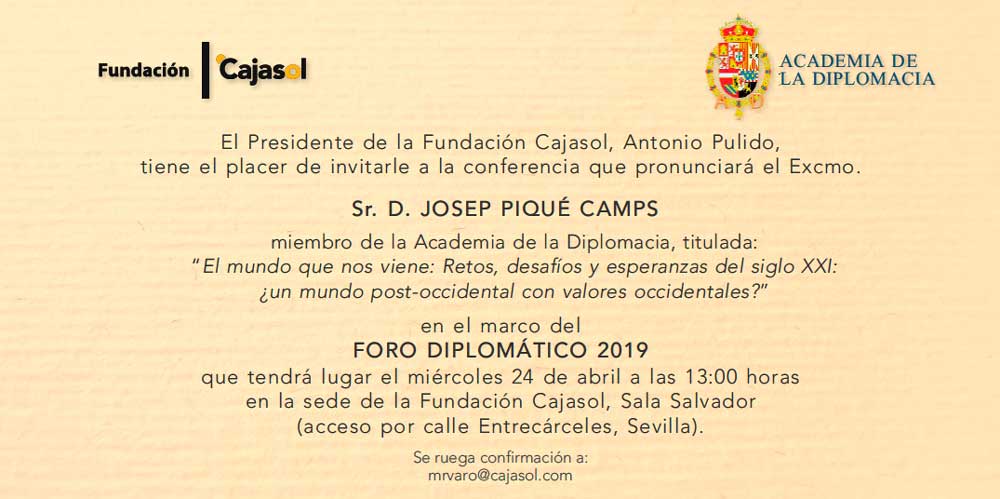 Invitación al Foro Diplomático 2019 con Josep Piqué en Sevilla