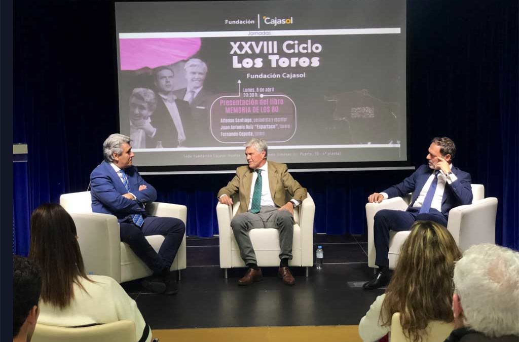 Presentación del libro Memoria de los 80 en el XXVIII Ciclo Los Toros de la Fundación Cajasol en Huelva
