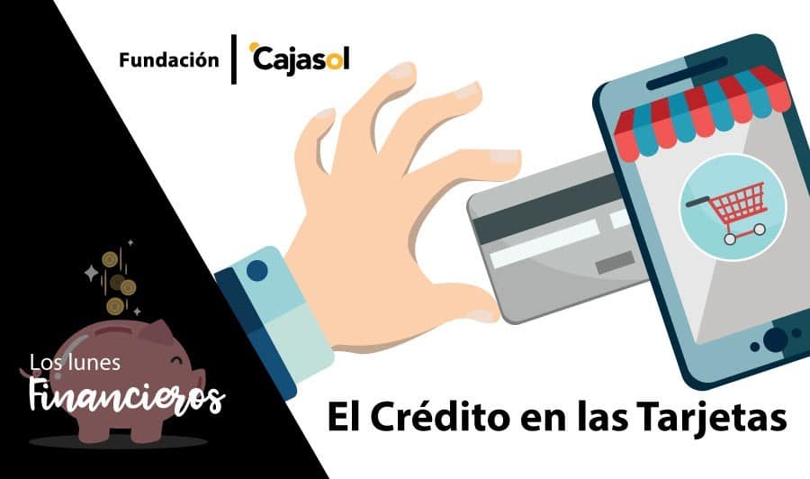 Los Lunes Financieros de la Fundación Cajasol: Pago de la tarjeta a crédito, mejor toda la deuda a final de mes