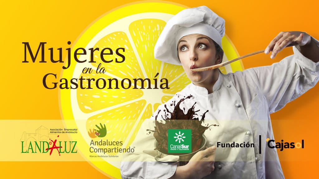 Cartel de la iniciativa 'Mujeres en la Gastronomía' de Andaluces Compartiendo