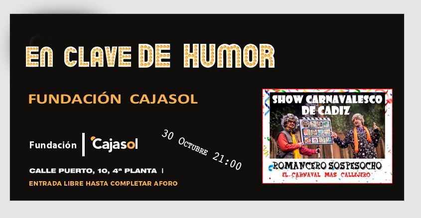 Cartel del ciclo 'En clave de humor' en Huelva con Show carnavalesco de Cádiz