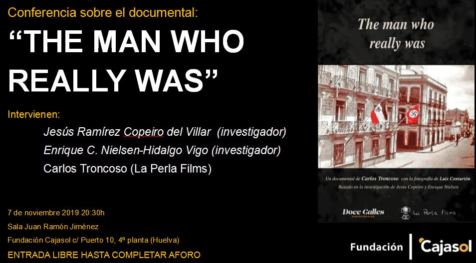 Invitación a la conferencia sobre el documental 'The man who really was' en Huelva
