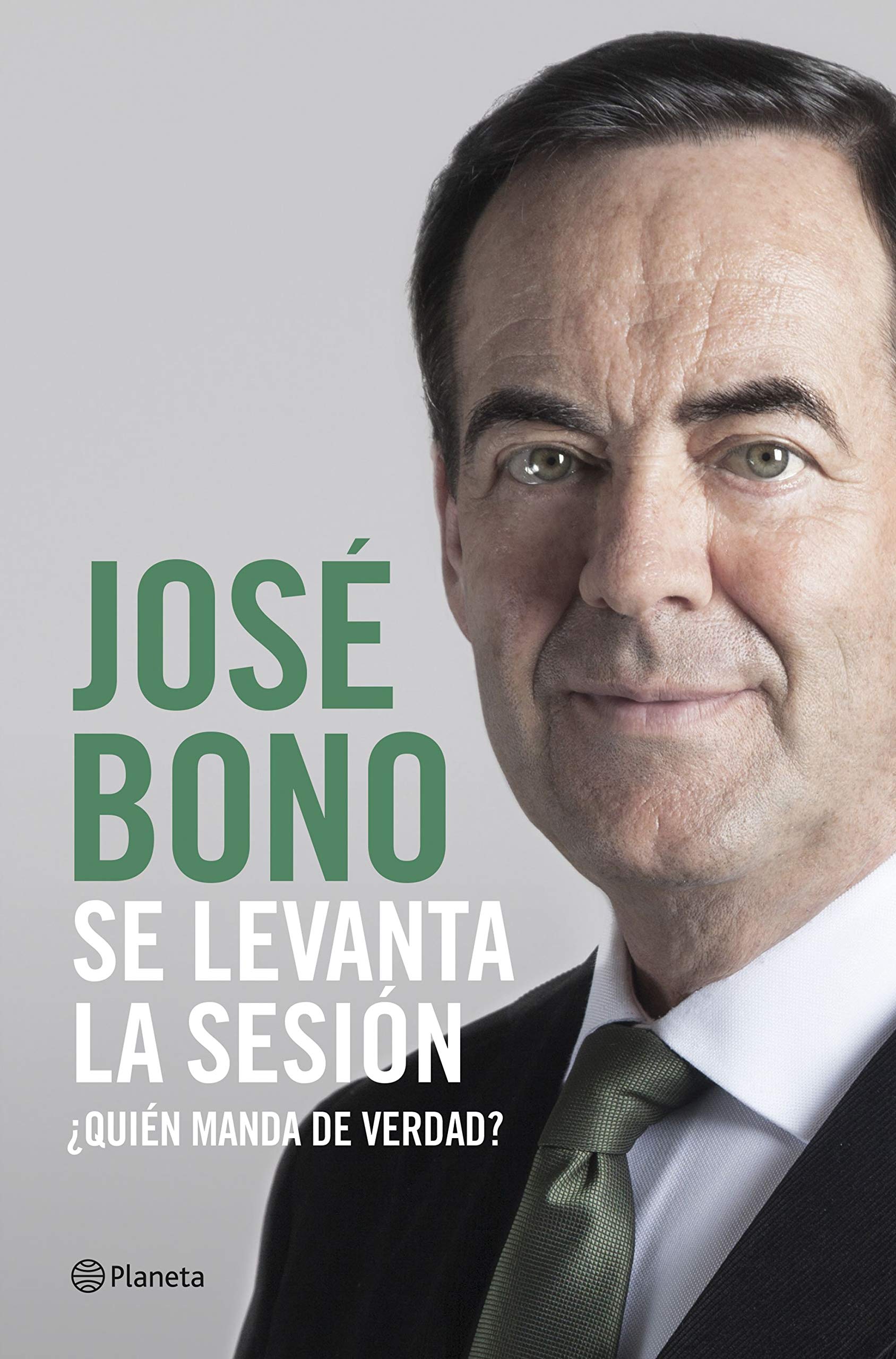 Portada del libro 'Se levanta la sesión' de José Bono