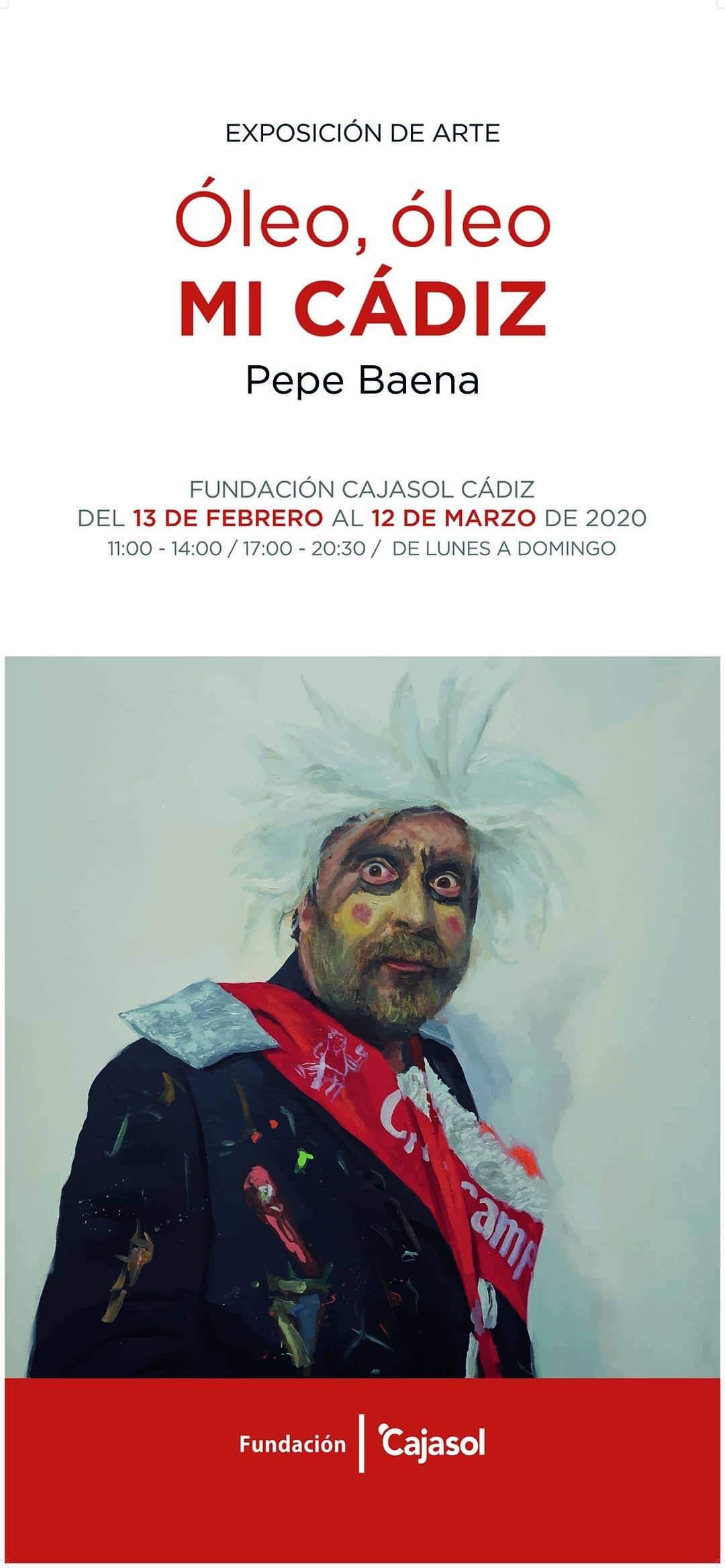 Cartel de la exposición 'Óleo, óleo MI CÁDIZ', de Pepe Baena, en la Fundación Cajasol