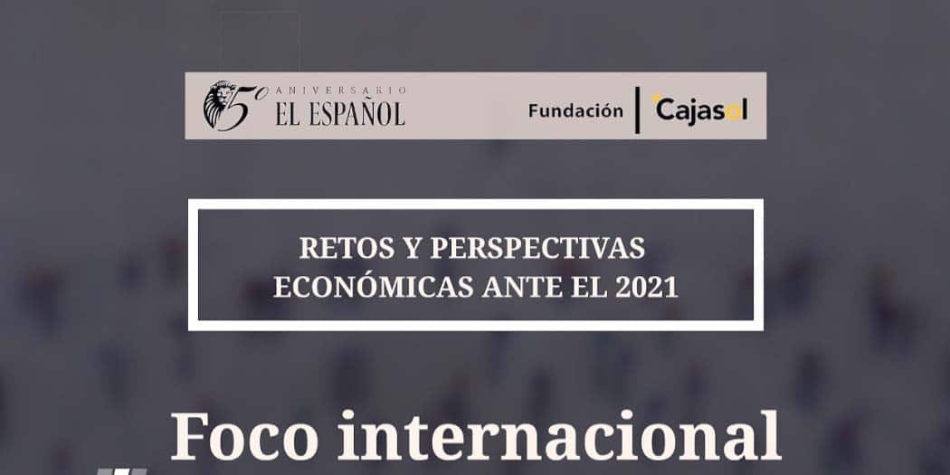 Retos y perspectivas económicas ante el 2021: visión global y en España