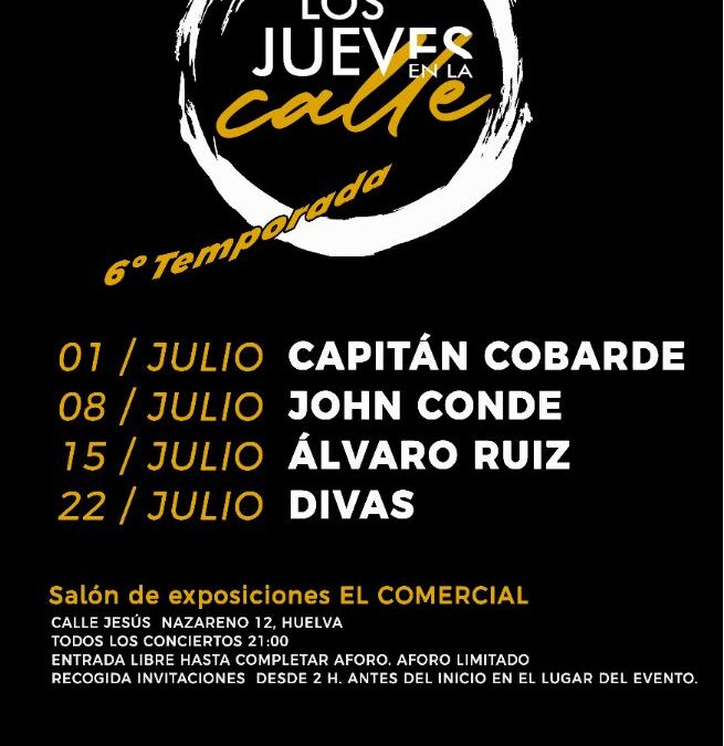 COMIENZA EL CICLO «LOS JUEVES EN LA CALLE» EN HUELVA