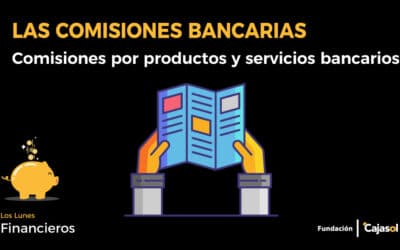 Comisiones por productos y servicios bancarios