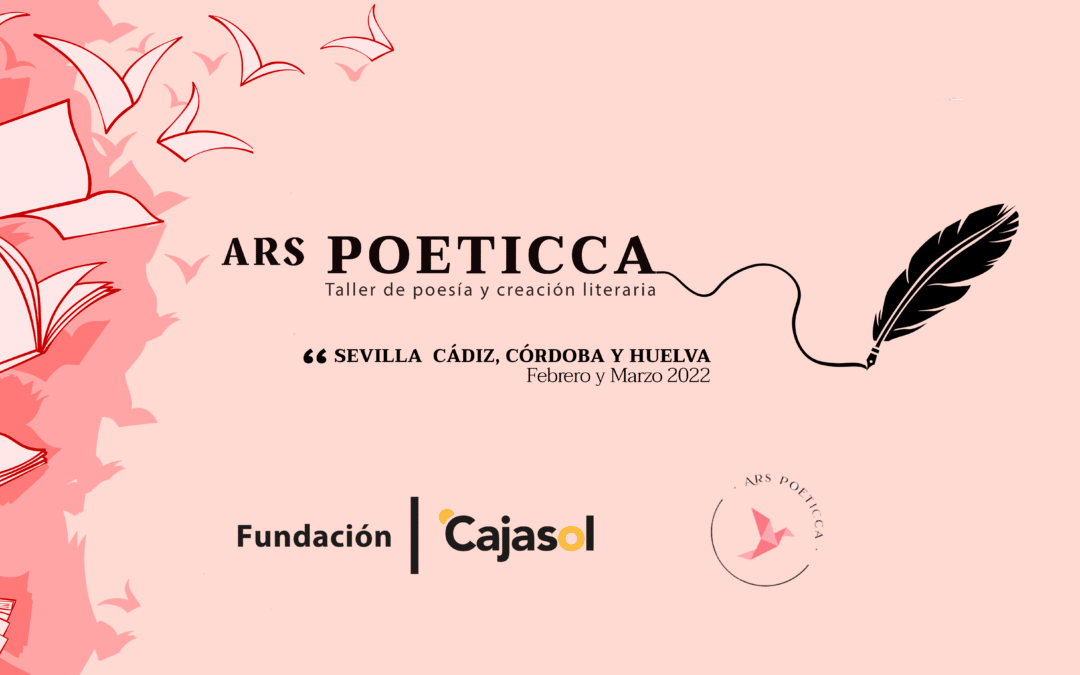 La Fundación Cajasol pone en marcha los talleres de poesía y creación literaria ‘Ars Poeticca’ en Sevilla, Cádiz, Huelva y Córdoba durante febrero y marzo.