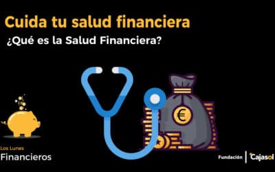 Cuida tu salud financiera