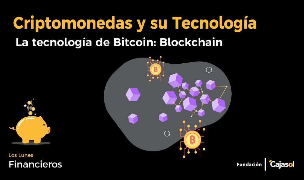 La tecnología de Bitcoin: Blockchain