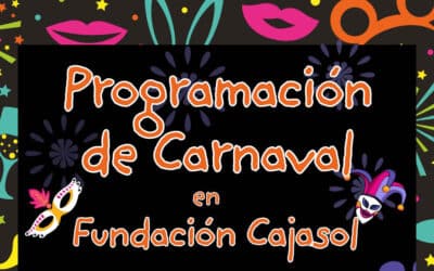 Programación de Carnaval en la Fundación Cajasol en Cádiz