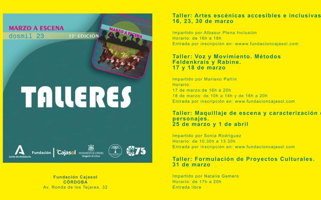 Marzo a Escena: Talleres de artes escénicas en la Fundación Cajasol