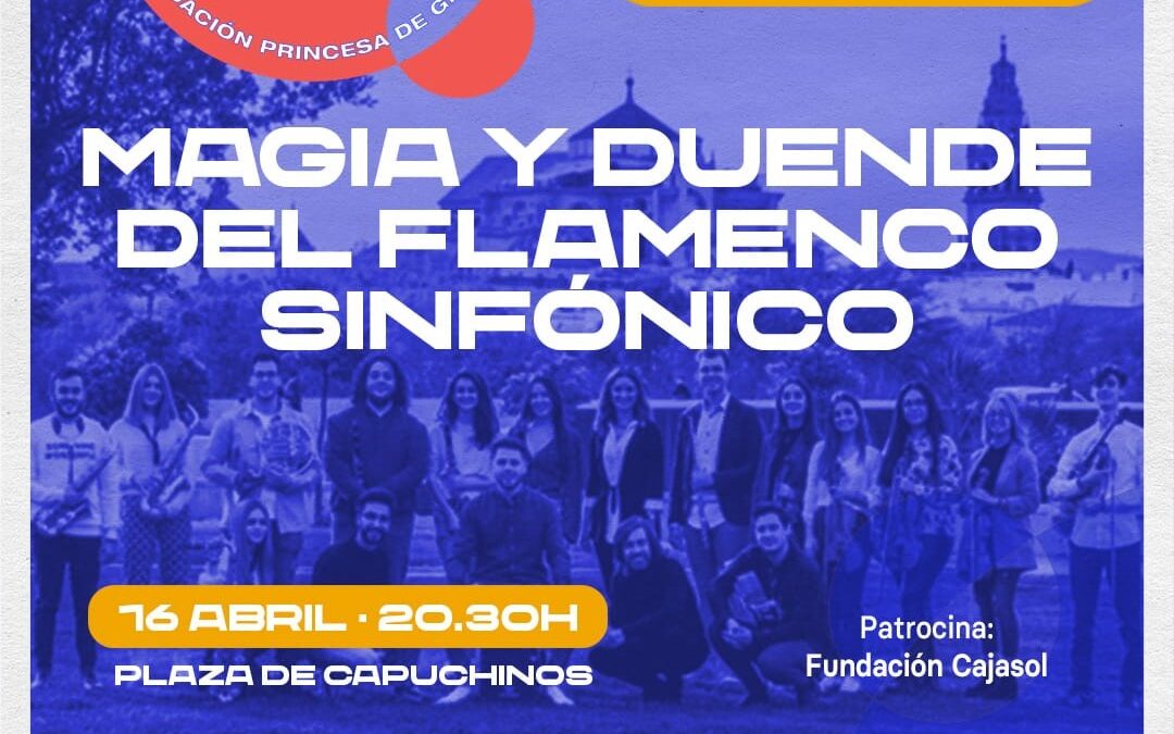 Delegación de Juventud del Ayuntamiento de Córdoba y Fundación Cajasol programan un concierto de la Orquesta Sinfónica Flamenca