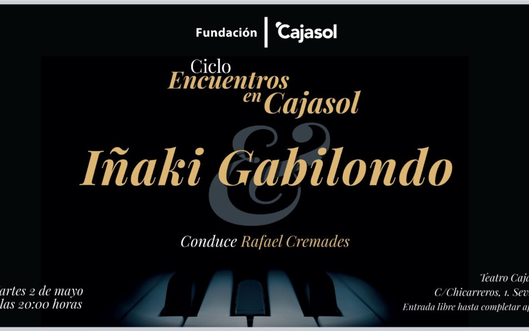 Iñaki Gabilondo se sentará con Rafael Cremades en el próximo ‘Encuentros en Cajasol’