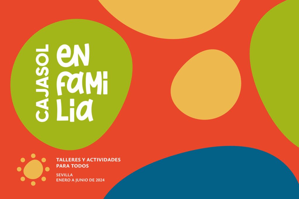 La Fundación Cajasol pone en marcha el programa «Cajasol en familia»
