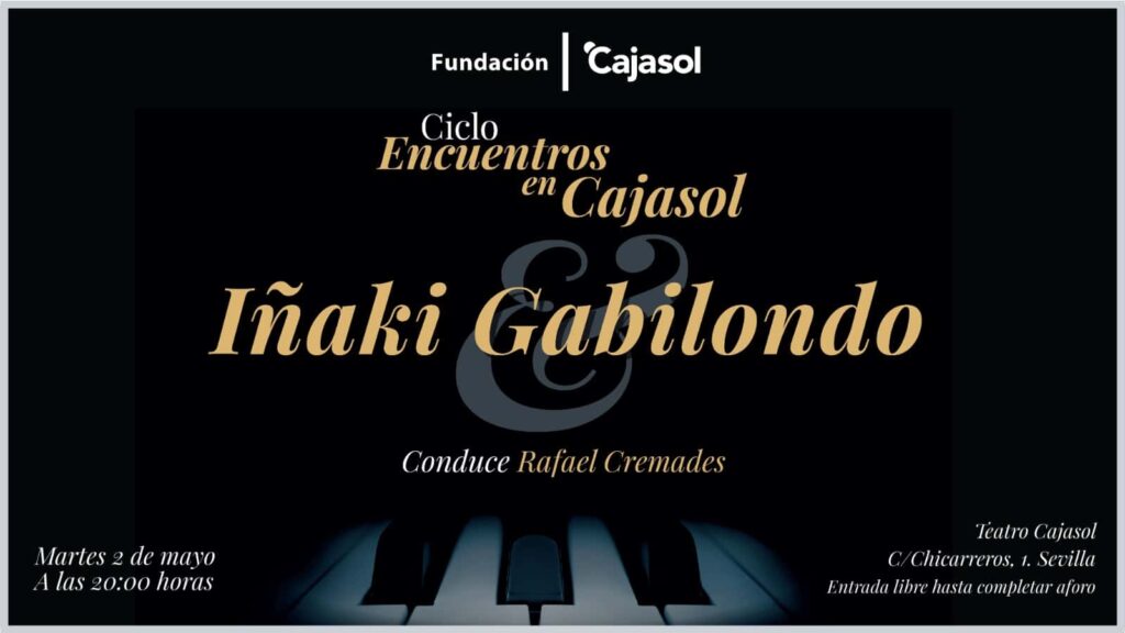 El periodista Iñaki Gabilondo protagonizará una nueva sesión de “Encuentros en Cajasol” acompañado de Rafael Cremades, conductor de estos encuentros.